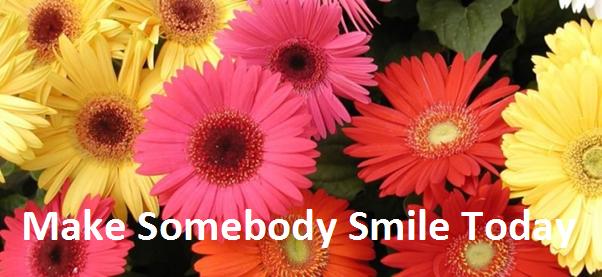 Make Somebody Smile Today - Home